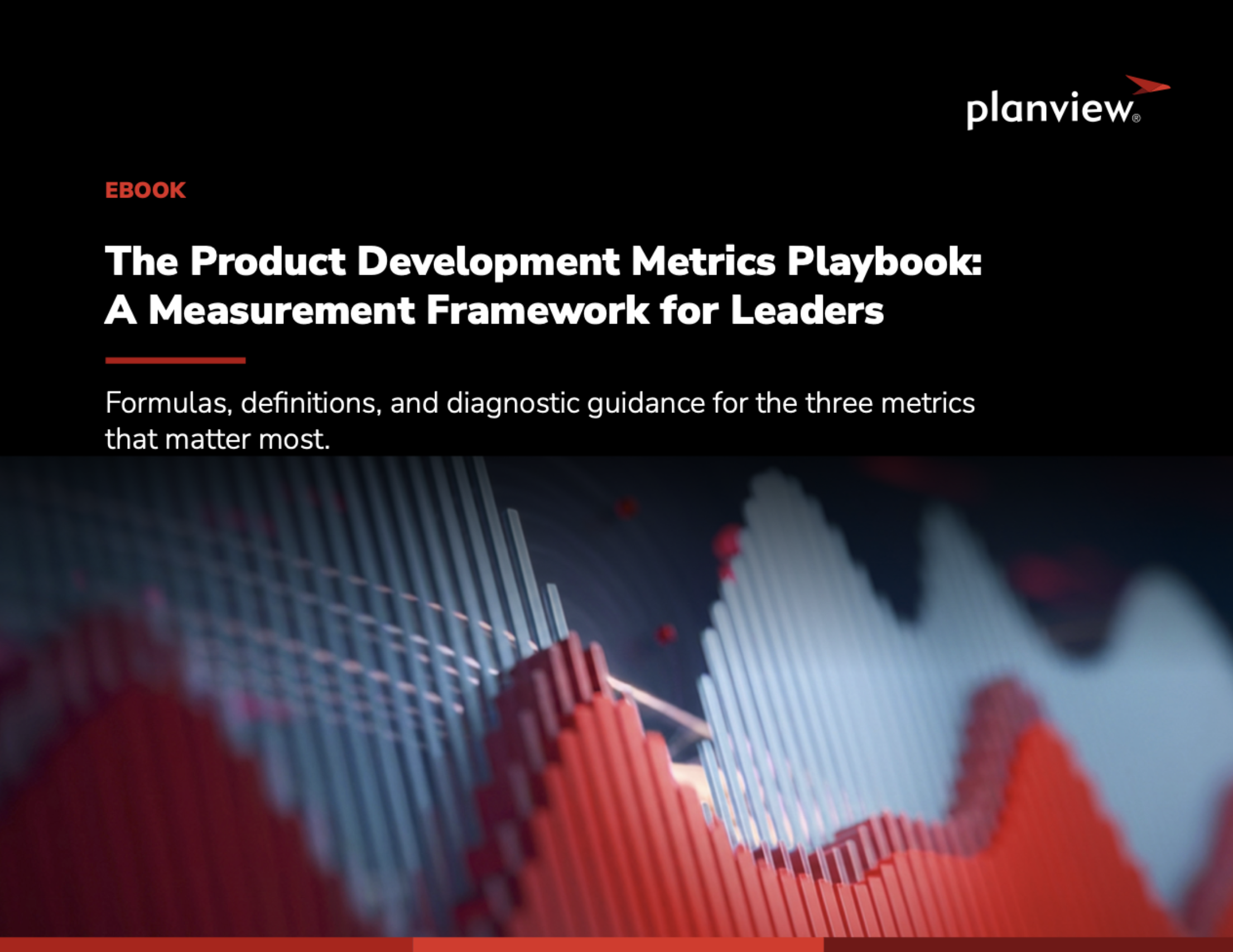  The Product Development Metrics Playbook: A Measurement Framework for Leaders